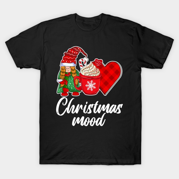 Christmas Mood, Cute Gnome, Xmas Gifts, Girls, Women, Coffee Lover, Funny T-Shirt by PorcupineTees